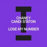 Candi Staton, CHANEY (UK) - Lose My Number (Extended Mix)