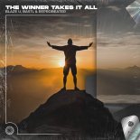 Blaze U Feat. BASTL & Reprobeater - The Winner Takes It All (Techno Remix) (Extended Mix)