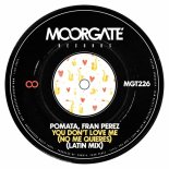 POMATA, Fran Perez - You Don't Love Me (No Me Quieres) (Latin Mix)