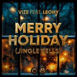 VIZE & Leony - Merry Holiday (Jingle Bells)