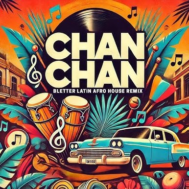 Buena Vista Social Club - Chan Chan (Ultimix By DJSW Productions Latin Afro House Edit) 122 bpm