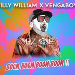 WILLY WILLIAM X VENGABOYS - BOOM BOOM BOOM (BULL & BAZZ BOOTLEG REMIX)