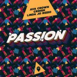 AVA CROWN & CRIMSN Feat. Linda Jo Rizzo - Passion (Non-pitched Vocal Mix)