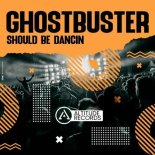 Ghostbusterz - Should Be Dancin