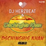 DJ Herzbeat & Dschinghis Khan - Dschinghis Khan (Remix)