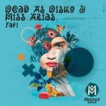 Dead As Disko, Miss Arias - Fafi (Extended Mix)