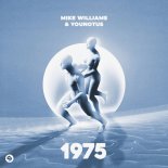 Mike Williams & YouNotUs - 1975 (Extended Remix Dj John VDW)