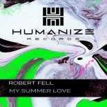 Robert Fell - My Summer Love (Extended Mix)