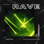 Nesteo - Rave (Original Mix)