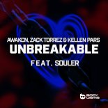 Awakcn, Zack Torrez & Kellen Pars Feat. SOULER - Unbreakable (Extended Mix)