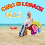 Ela Kliś - Chili w lodach