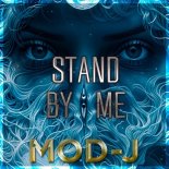 Mod-j - Stand By Me