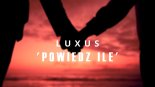 Luxus - Powiedz ile