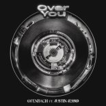 Ofenbach Feat. Justin Jesso - Over You