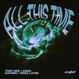 Toby Dee & Anna Hafner Feat. Deso Latee - All This Time