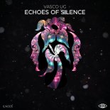 Vasco UG - Echoes of Silence (Original Mix)