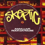 Skeptic - Rock Da House