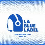 Juan Ferreyro - Feel It