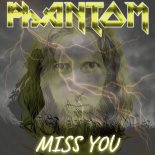 Phantom - Miss You (Extended Mix)