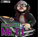 Punkstylez - Mr DJ (Short Mix)