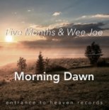 Five Months Feat. Wee Joe - Morning Dawn