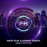 Maxx Play, Johnny Grinch - Dance With Me