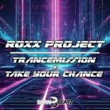 Roxx Project - Take Your Chance (Extended Mix)