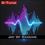 D-Tune - Joy Of Dancing