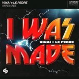 VINAI, Le Pedre - I Was Made (MAXI FormOFF Remix) [Radio Edit