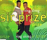 Sir Prize - Sing Along (Radio Edit)