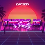 Dj Cargo - There Is a Party