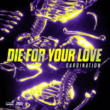 Cardination - Die for Your Love (Extended Mix)