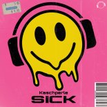 Kaschperle - SICK (Extended Mix)