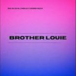 Geo Da Silva, Canello, George Buldy - Brother Louie (Extended Mix)