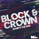 Block & Crown - Always the Sun