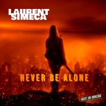 Laurent Simeca - Never Be Alone