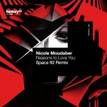 Nicole Moudaber - Reasons to Love You (Space 92 Remix)