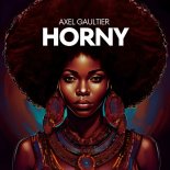 Axel Gaultier - Horny (DJ Global Byte Mix)