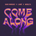 Dario Rodriguez feat. LANNE & Mougleta - Come Along