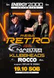 Energy 2000 (Katowice) - MEGA RETRO PARTY MASTER BLASTER ROCCO KLUBBHEADS (19.10.2024)