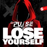 DJ Pulse - Lose Yourself