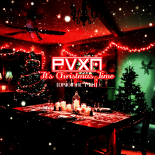 PVXN - IT'S CHRISTMAS TIME (PREVIEW)