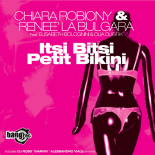 Chiara Robiony & Renee' La Bulgara - Itsi Bitsi Petit Bikini (feat. Elisabeth Bolognini & Olia Ougrik) (Dj Ross, Marvin, Alessandro Viale English Version Remix)