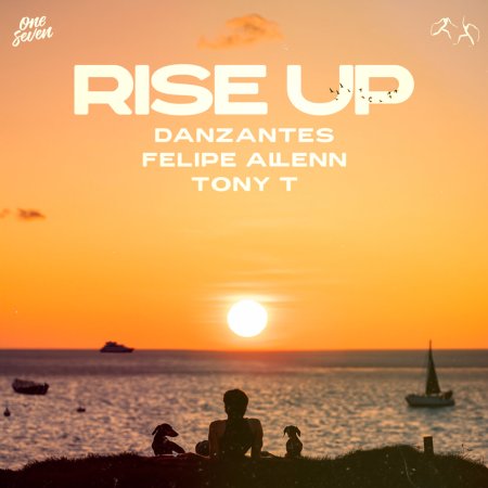 DANZANTES (ofc), Felipe Allenn, TONY T - Rise Up