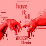 Vikkstar x RetroVision x DYSON - Have It All (M1CK3Y Rmx)