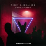 Peerk, Diego Amaro - Something Strange (Original Mix)