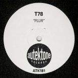 T78 - Plur (Original Mix)