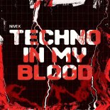 Nivëk - Techno In My Blood (Original Mix)