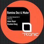 Romina Dez & Muter - Fascination (Adam Beyer Remix)