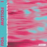 M-22, Eskei83 feat. Jasmine Thompson - I Follow You